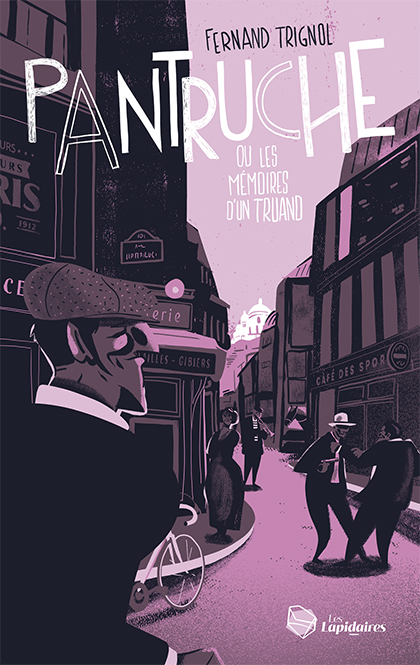 Couverture : Pantruche ou les Mémoires d'un truand
